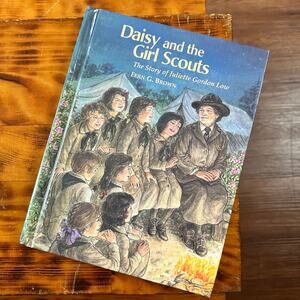 Vintage 1996 Daisy & The Girl Scouts Story Of Juliette Gordon Low Hardcover Book